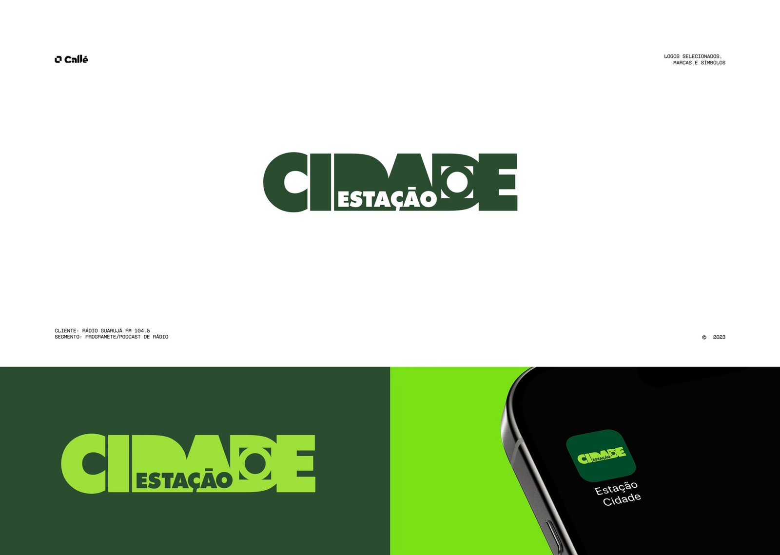 Logotipo 1: marca desenvolvida pela Callé Studio