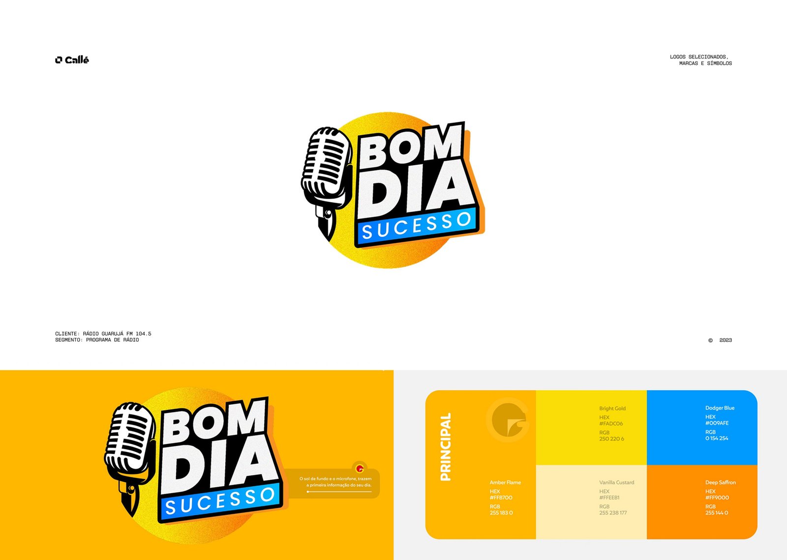 Logotipo 7: marca desenvolvida pela Callé Studio